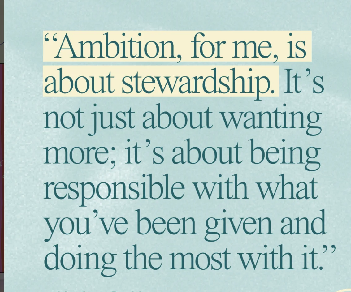 A quote graphic about ambition and stewardship