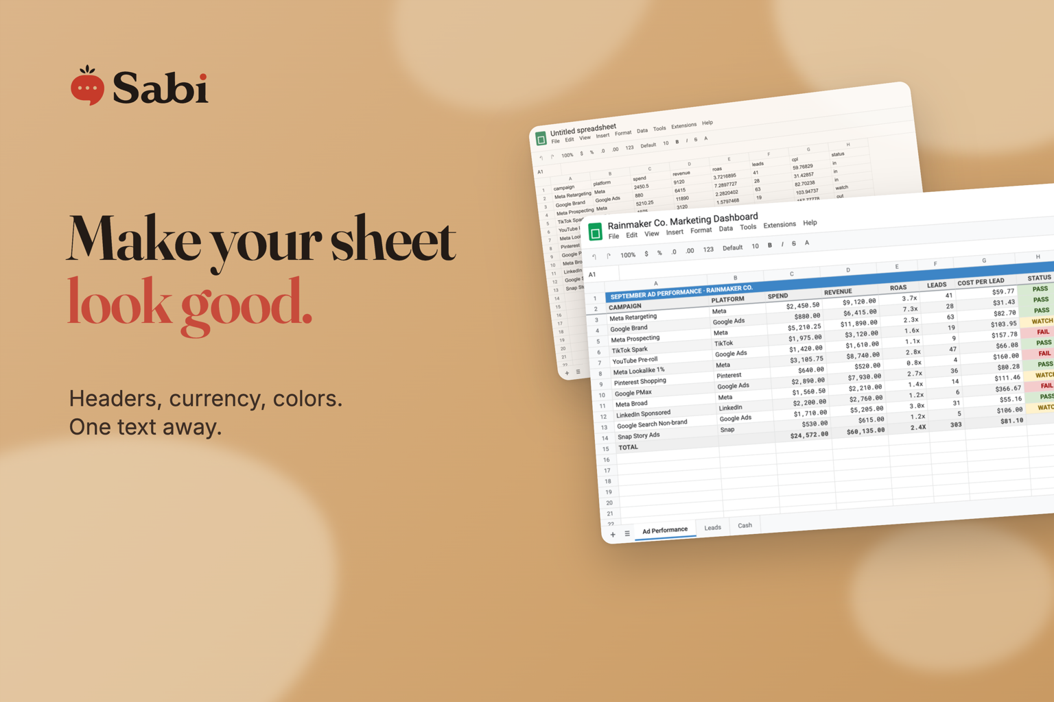Make a Google Sheet look good using AI: a plain ad campaign sheet next to the same sheet after Sabi formatted it with a styled header, currency and green, yellow and red status cells